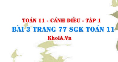 Bài 3 trang 77 SGK Toán 11 tập 1 Cánh Diều